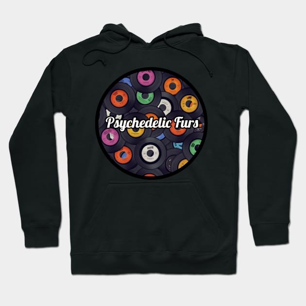 Psychedelic Furs / Vinyl Records Style Hoodie by Mieren Artwork 